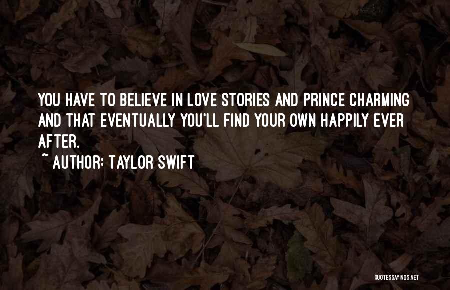 Love Taylor Swift Quotes By Taylor Swift