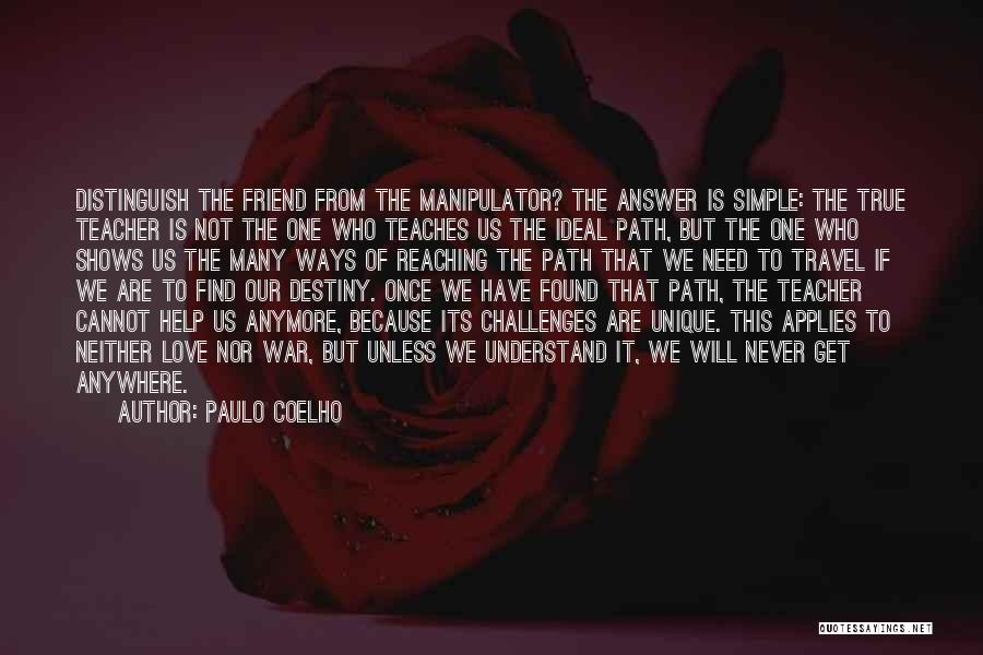 Love Teaches Us Quotes By Paulo Coelho