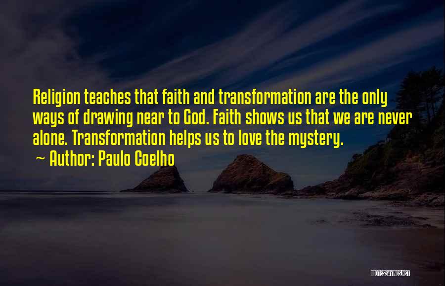 Love Teaches Us Quotes By Paulo Coelho