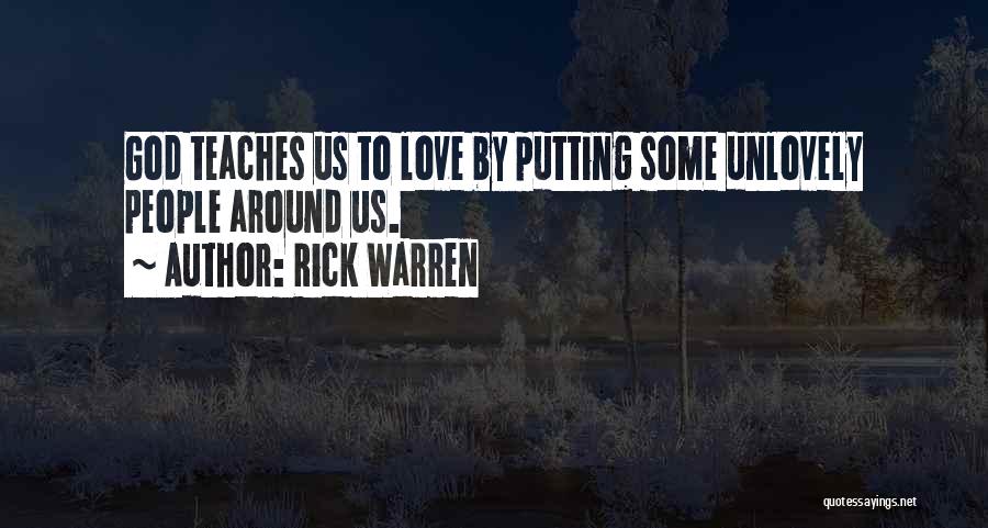 Love Teaches Us Quotes By Rick Warren