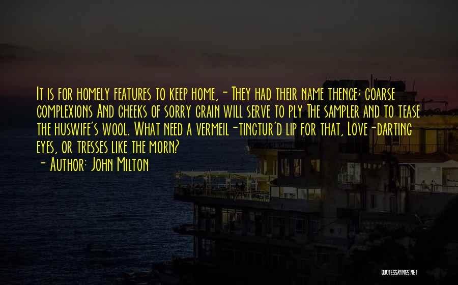 Love Tease Quotes By John Milton