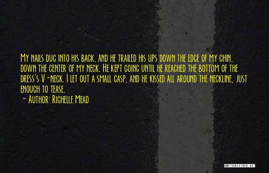 Love Tease Quotes By Richelle Mead