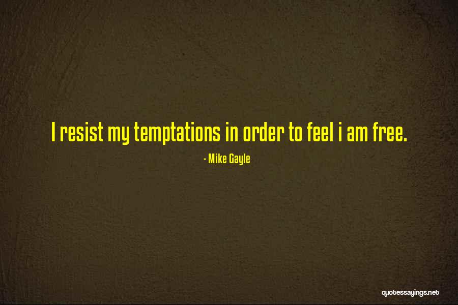 Love Temptations Quotes By Mike Gayle Love Temptations Quotes By Mike Gayle