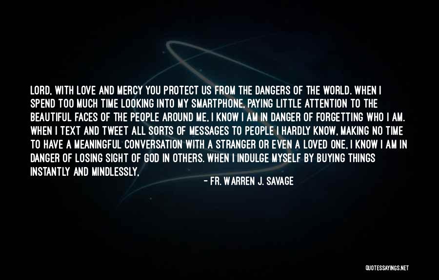 Love Text Messages Quotes By Fr. Warren J. Savage Love Text Messages Quotes By Fr. Warren J. Savage
