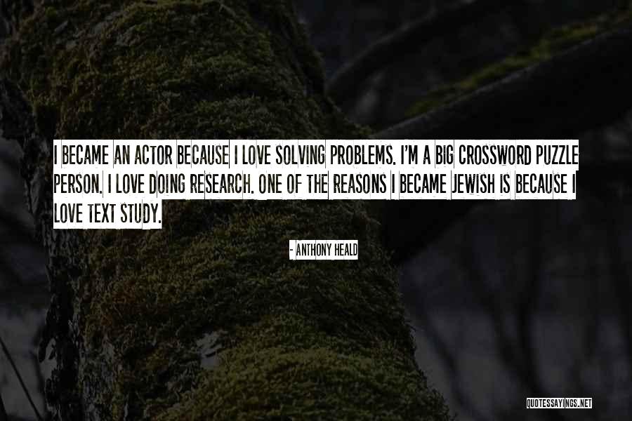 Love Text Quotes By Anthony Heald Love Text Quotes By Anthony Heald