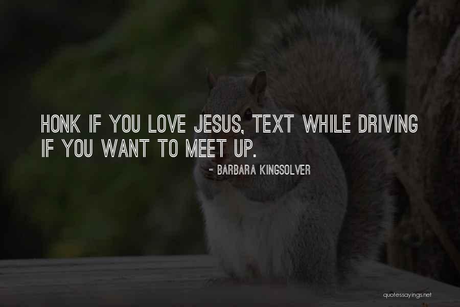 Love Text Quotes By Barbara Kingsolver Love Text Quotes By Barbara Kingsolver