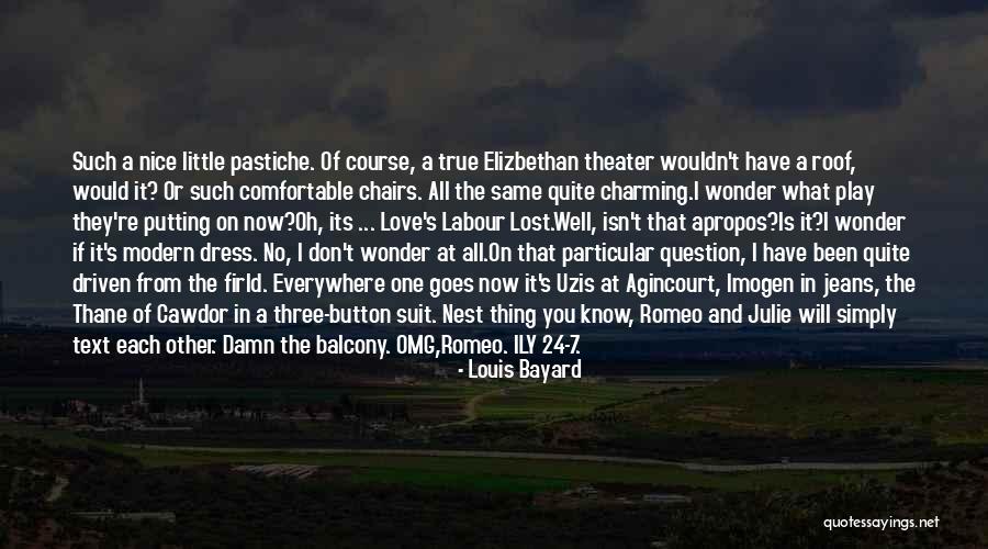 Love Text Quotes By Louis Bayard Love Text Quotes By Louis Bayard