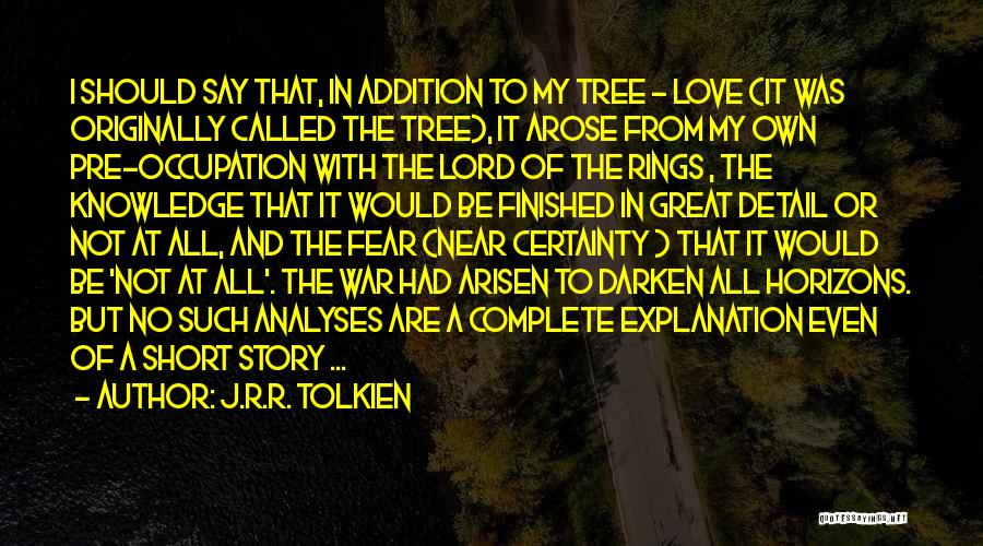 Love That Are Short Quotes By J.R.R. Tolkien