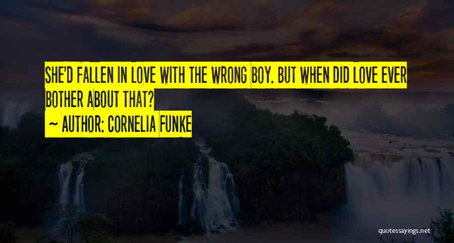 Love That Boy Quotes By Cornelia Funke