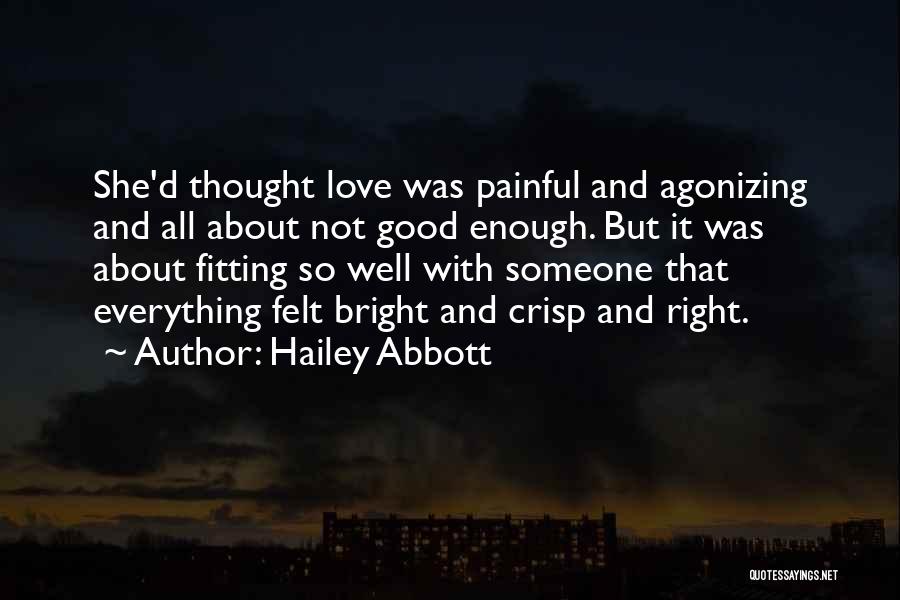 Love That Boy Quotes By Hailey Abbott