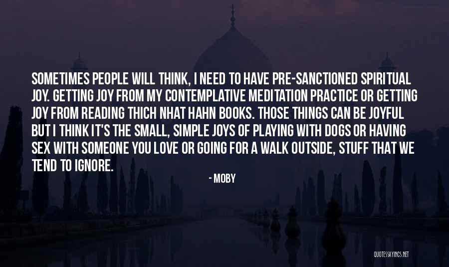 Love That Dog Quotes By Moby