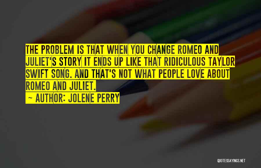 Love That Ends Quotes By Jolene Perry