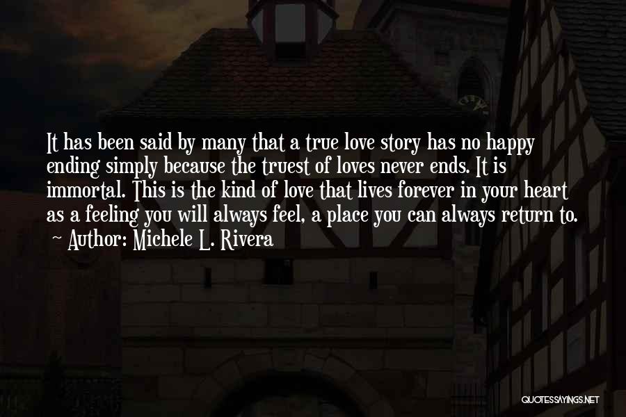 Love That Ends Quotes By Michele L. Rivera