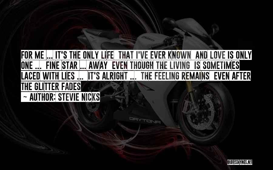 Love That Fades Quotes By Stevie Nicks