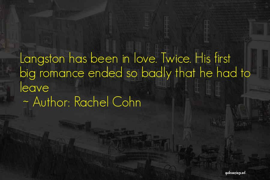 Love That Has Ended Quotes By Rachel Cohn