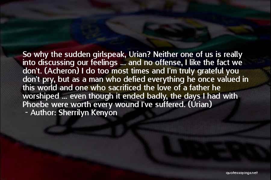 Love That Has Ended Quotes By Sherrilyn Kenyon