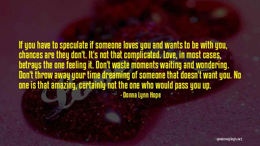 Love That Is Complicated Quotes By Donna Lynn Hope Love That Is Complicated Quotes By Donna Lynn Hope