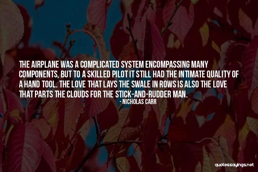 Love That Is Complicated Quotes By Nicholas Carr Love That Is Complicated Quotes By Nicholas Carr