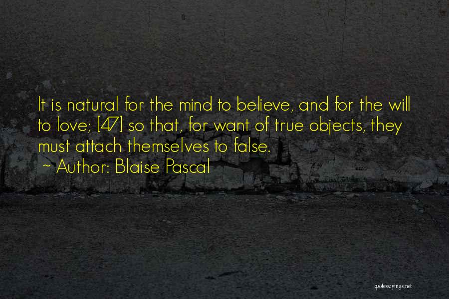 Love That Is True Quotes By Blaise Pascal