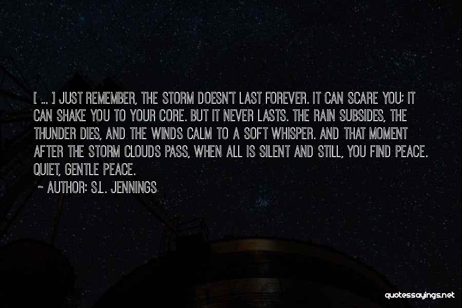 Love That Lasts Forever Quotes By S.L. Jennings