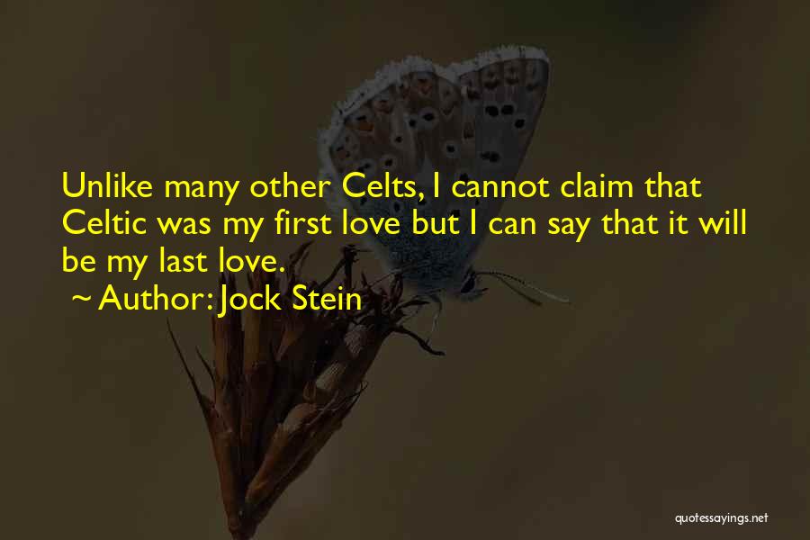 Love That Lasts Quotes By Jock Stein