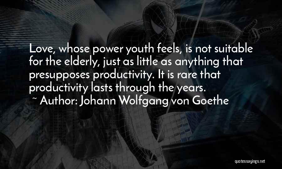 Love That Lasts Quotes By Johann Wolfgang Von Goethe