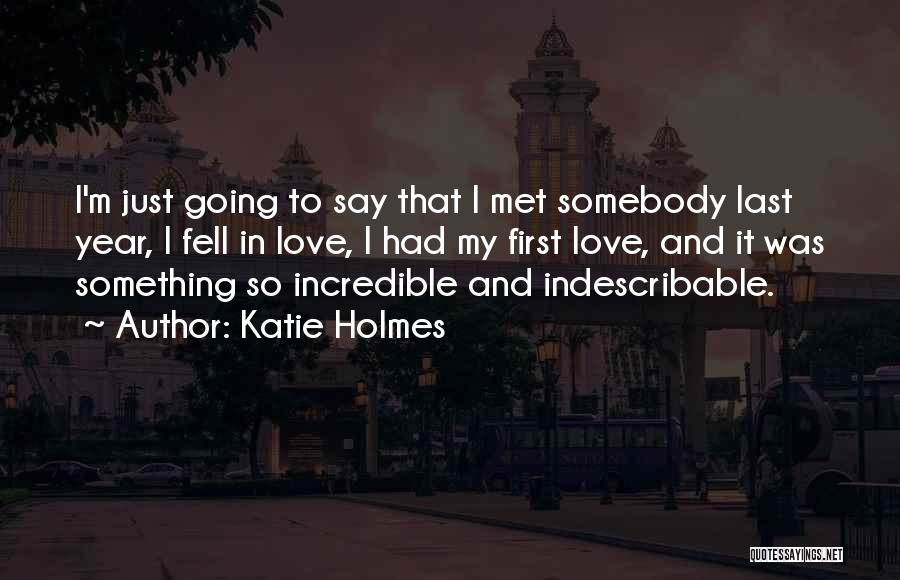 Love That Lasts Quotes By Katie Holmes