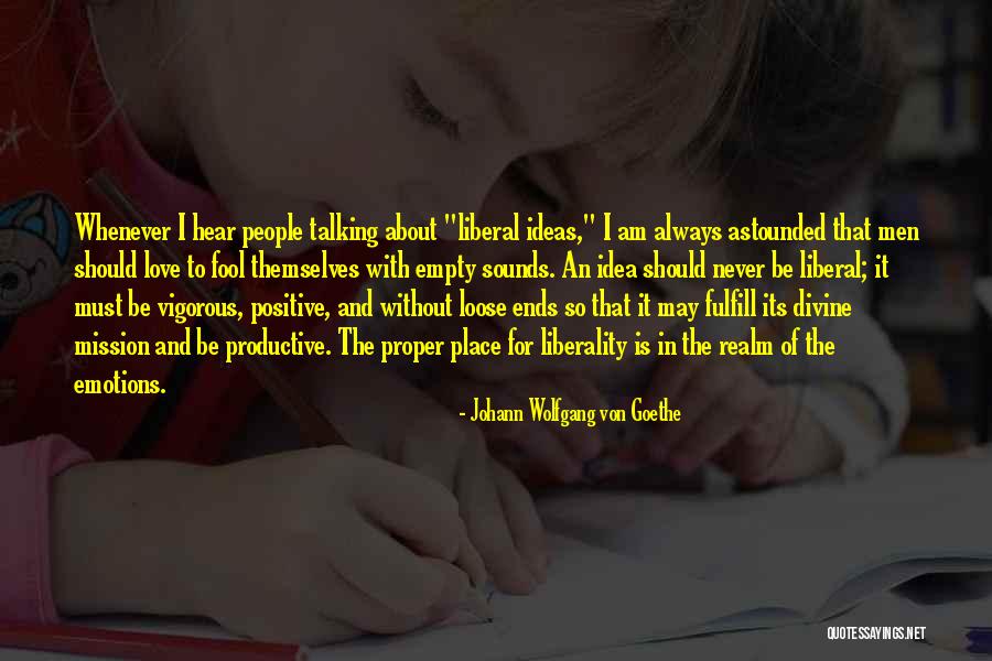 Love That Never Ends Quotes By Johann Wolfgang Von Goethe Love That Never Ends Quotes By Johann Wolfgang Von Goethe