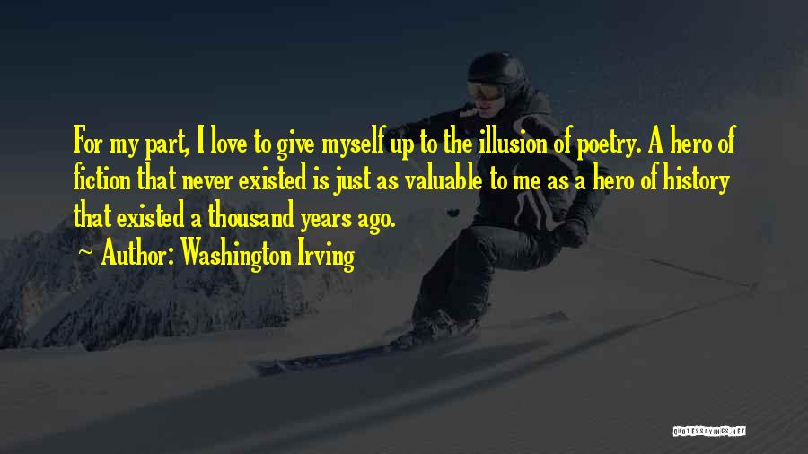 Love That Never Existed Quotes By Washington Irving