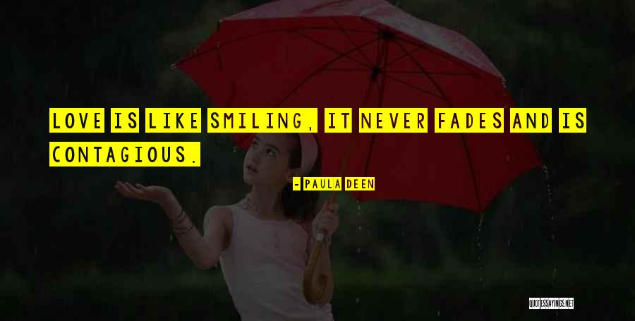 Love That Never Fades Quotes By Paula Deen