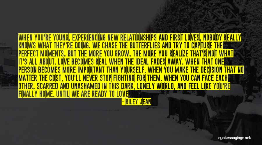 Love That Never Fades Quotes By Riley Jean Love That Never Fades Quotes By Riley Jean