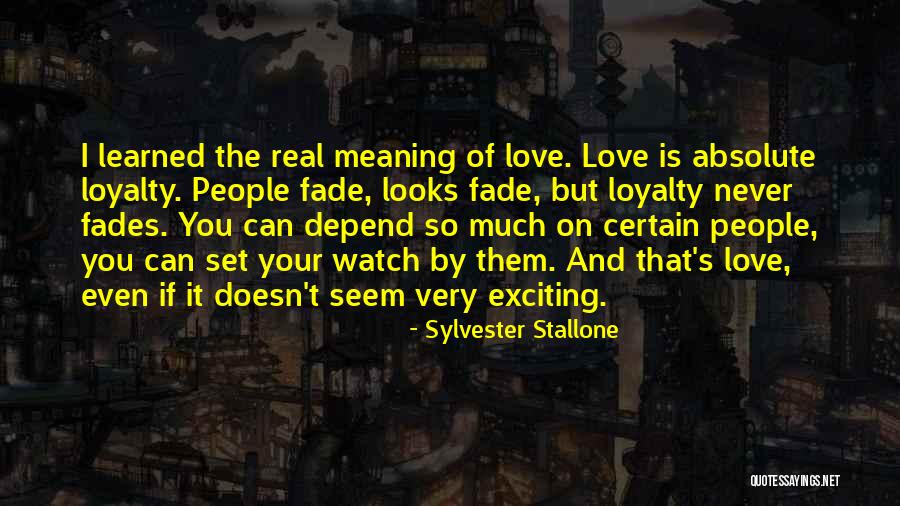 Love That Never Fades Quotes By Sylvester Stallone Love That Never Fades Quotes By Sylvester Stallone