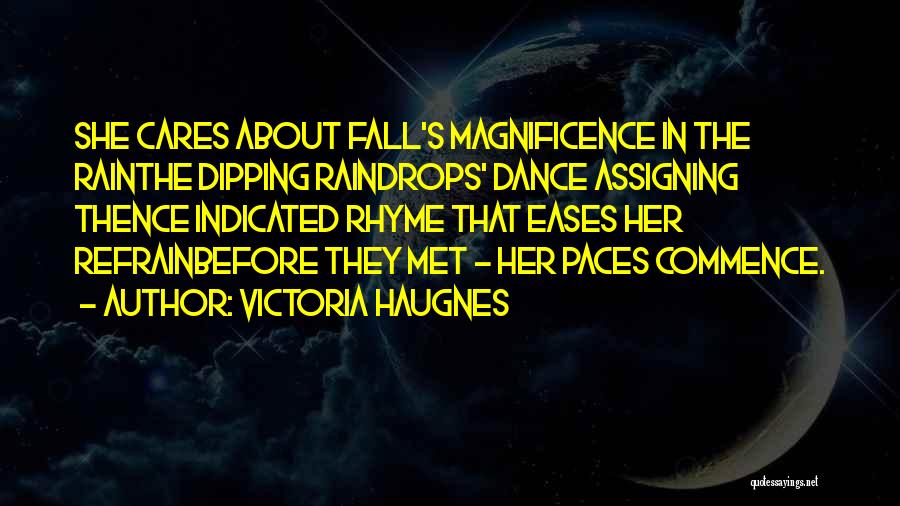 Love That Rhyme Quotes By Victoria Haugnes