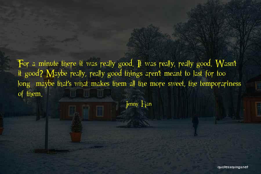 Love That Wasn't Meant To Be Quotes By Jenny Han