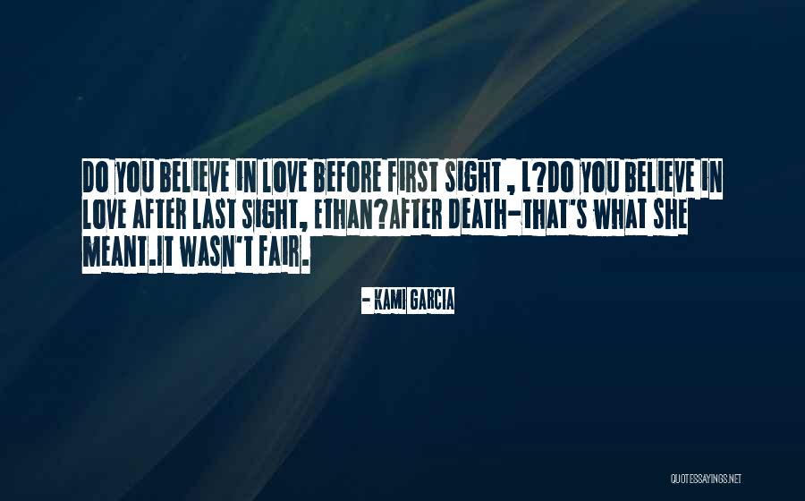 Love That Wasn't Meant To Be Quotes By Kami Garcia