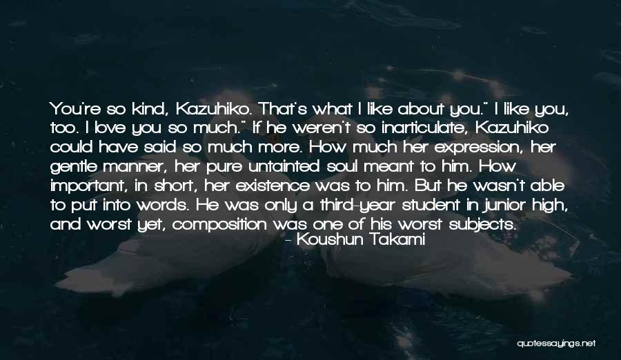 Love That Wasn't Meant To Be Quotes By Koushun Takami