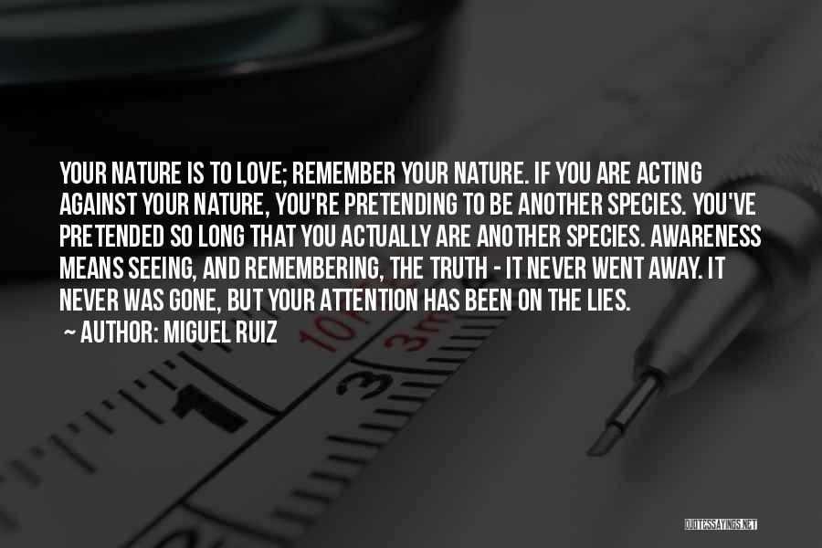 Love That Went Away Quotes By Miguel Ruiz