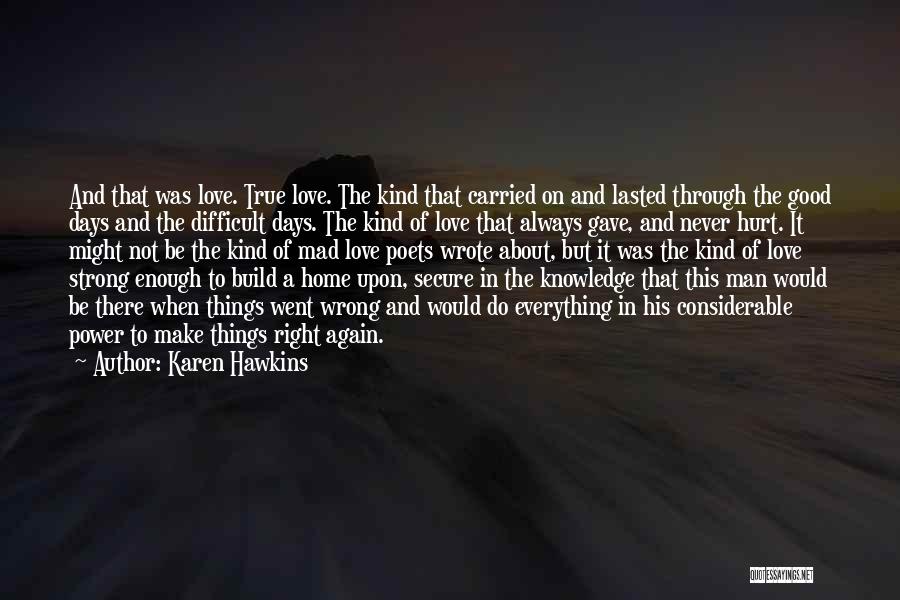 Love That Went Wrong Quotes By Karen Hawkins