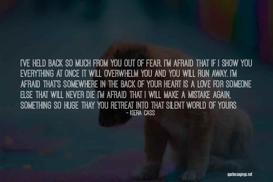 Love That Will Never Die Quotes By Kiera Cass Love That Will Never Die Quotes By Kiera Cass