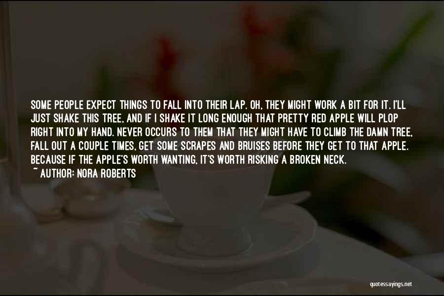 Love That Will Never Work Quotes By Nora Roberts