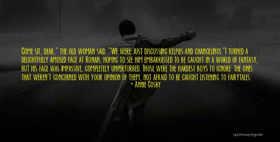 Love That Woman Quotes By Annie Cosby