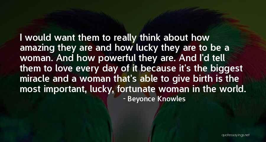 Love That Woman Quotes By Beyonce Knowles