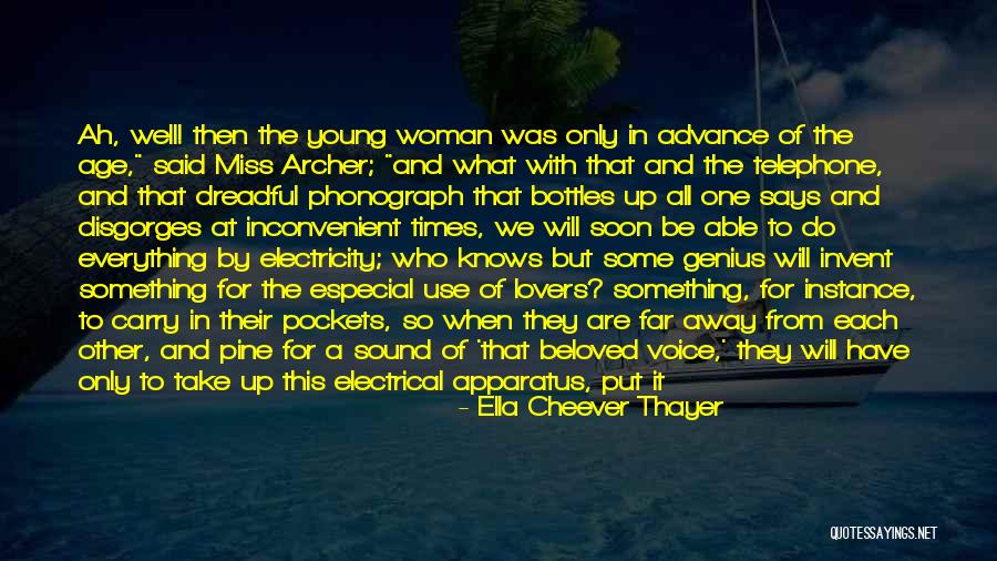 Love That Woman Quotes By Ella Cheever Thayer