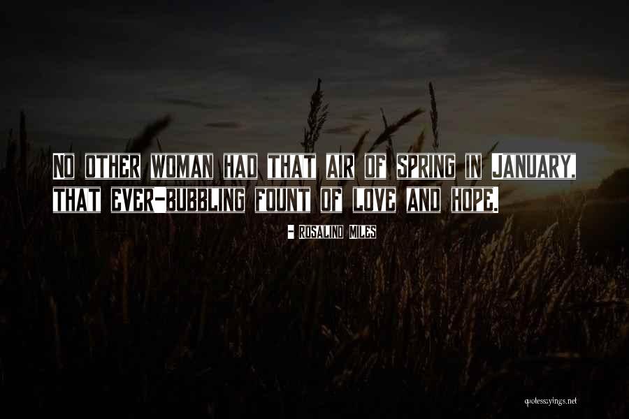 Love That Woman Quotes By Rosalind Miles Love That Woman Quotes By Rosalind Miles