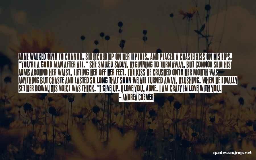 Love That You Give Away Quotes By Andrea Cremer Love That You Give Away Quotes By Andrea Cremer