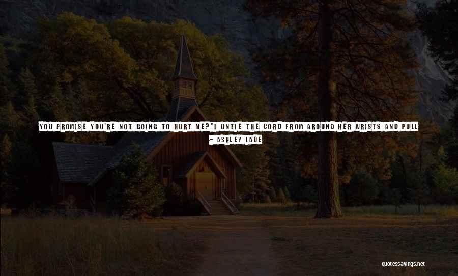 Love That You Give Away Quotes By Ashley Jade Love That You Give Away Quotes By Ashley Jade