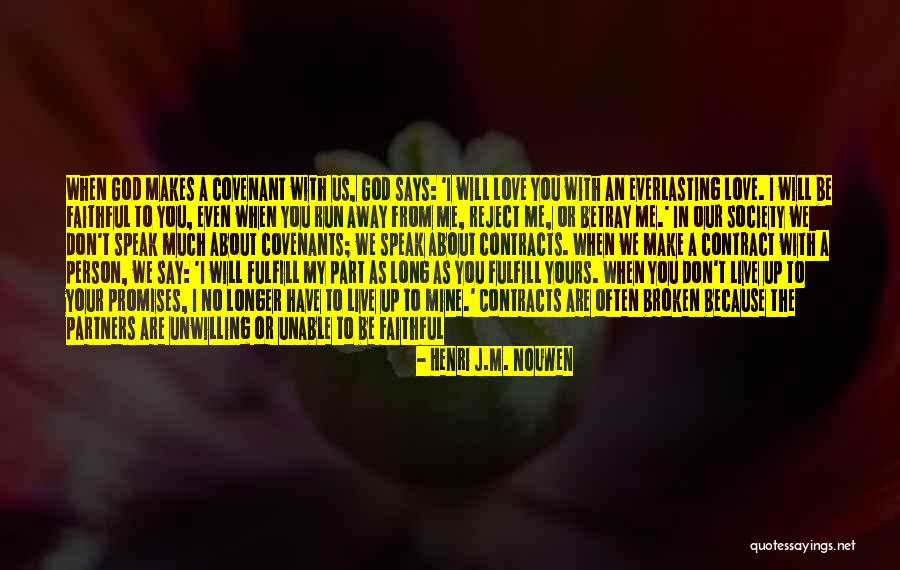 Love That You Give Away Quotes By Henri J.M. Nouwen Love That You Give Away Quotes By Henri J.M. Nouwen