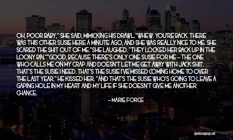 Love That You Give Away Quotes By Marie Force Love That You Give Away Quotes By Marie Force