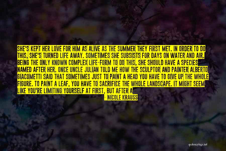 Love That You Give Away Quotes By Nicole Krauss Love That You Give Away Quotes By Nicole Krauss