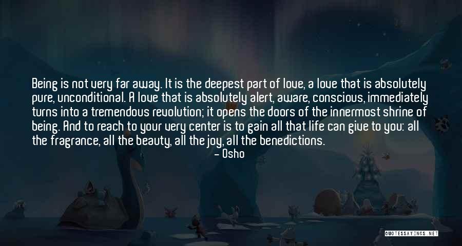Love That You Give Away Quotes By Osho Love That You Give Away Quotes By Osho